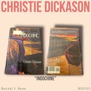 Indochine By Christie Dickason*HARDCOVER*